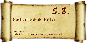 Sedlatschek Béla névjegykártya