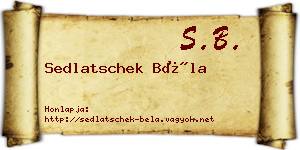 Sedlatschek Béla névjegykártya